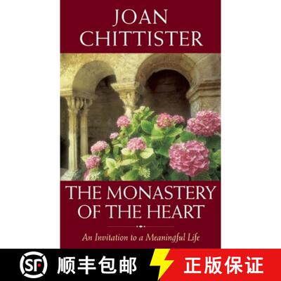 【3-4周达】精装 The Monastery of the Heart: An Invitation to a Meaningful Life [9781933346342]