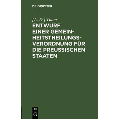 预订 Entwurf einer Gemeinheitstheilungs-Verordnung fur die Preussischen Staaten [9783111120058]