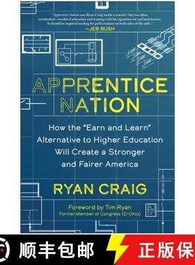 【3-4周达】Apprentice Nation: How the Earn and Learn Alternative to Higher Education Will Create a St... [9781637743881]