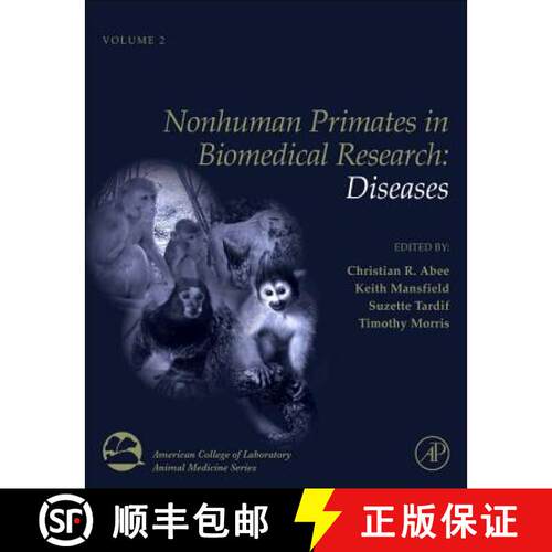 【3-4周达】Nonhuman Primates in Biomedical Research, Volume 2: Diseases [9780128102862]