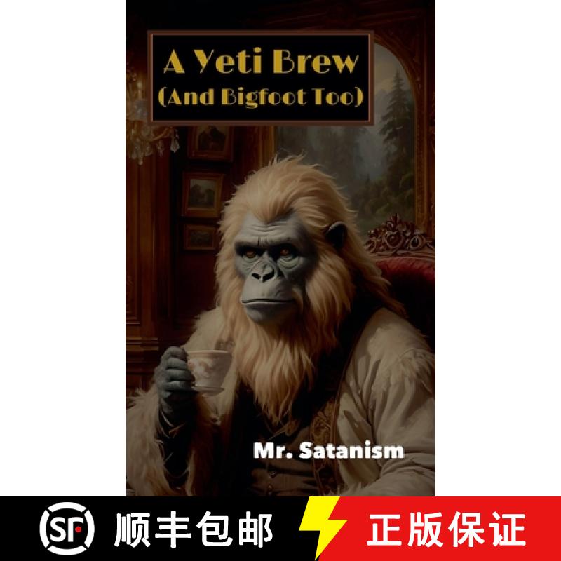 【2-3周达】A Yeti Brew (And Bigfoot Too) [9798224876877]