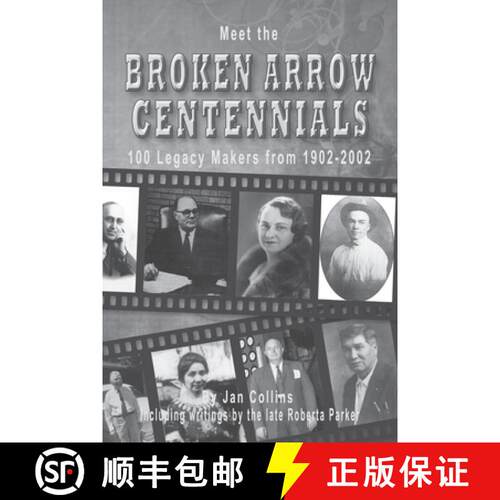 【3-4周达】Meet the BROKEN ARROW CENTENNIALS: 100 Legacy Makers from 1902-2002 [9781949993622]