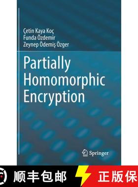 【3-4周达】Partially Homomorphic Encryption [9783030876289]