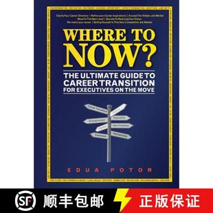 The Executives Ultimate Now? Where For Guide Move Career Transition 4周达 9780987549808