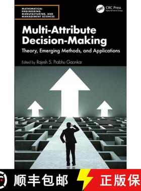 【3-4周达】精装 Multi-Attribute Decision-Making: Theory, Emerging Methods, and Applications [9781032742182]