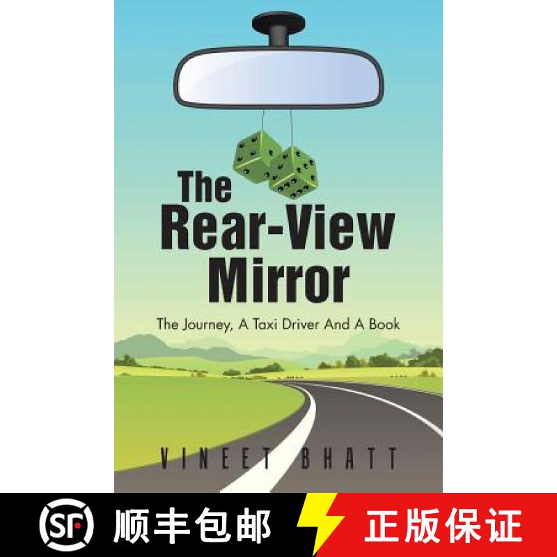 【2-3周达】The Rear-View Mirror: The Journey, A Taxi Driver And A Book [9781482843361]