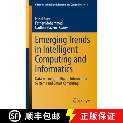 【3-4周达】Emerging Trends in Intelligent Computing and Informatics: Data Science, Intelligent Inform... [9783030335816]