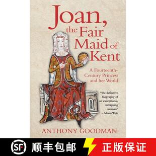 Kent and Fourteenth the Maid 9781783271764 World Ce... Joan Fair Princess Century her 4周达