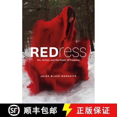 【3-4周达】Redress: Art, Activism, and the Power of Presence [9781774921388]