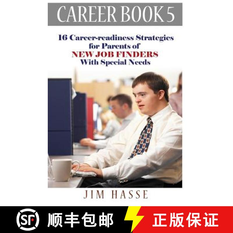 【3-4周达】Career Book 5: 16 Career-readiness Strategies for Parents of New Job Finders With Special ... [9780692294093]
