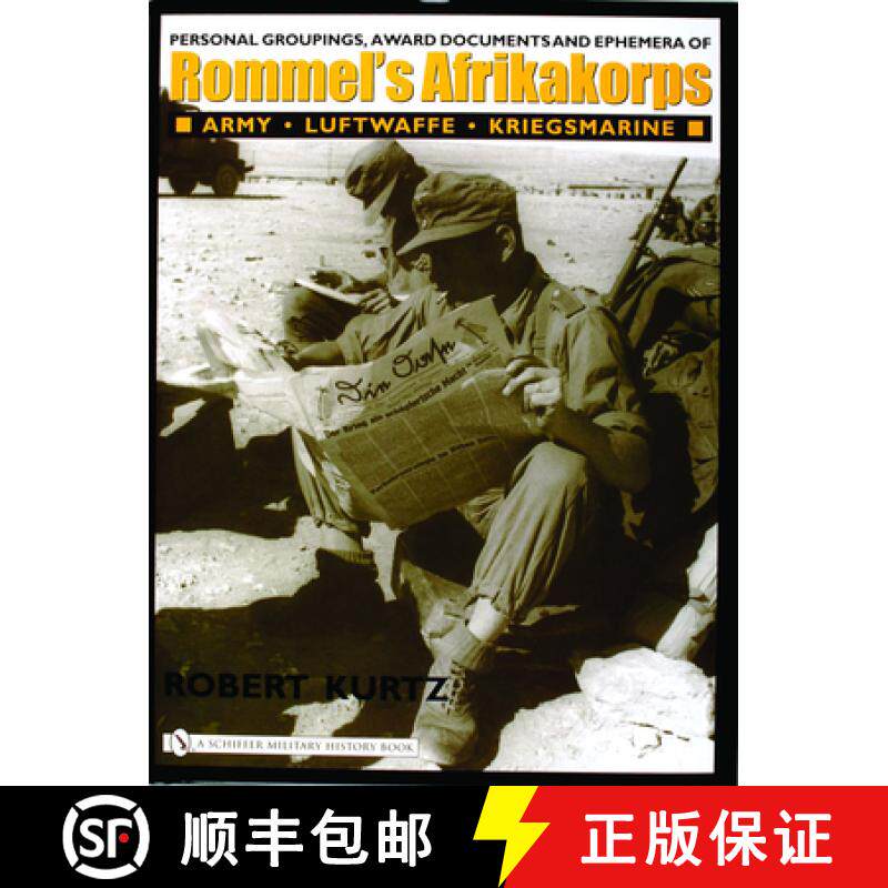 【3-4周达】Personal Groupings, Award Documents, and Ephemera of Rommel's Afrikakorps:: Army - Luftwaf... [9780764321139]