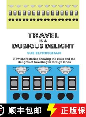 【3-4周达】Travel is a Dubious Delight [9781716400490]