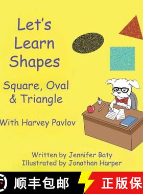 【3-4周达】Let's Learn Shapes with Harvey Pavlov: Square, Oval & Triangle [9798330312511]