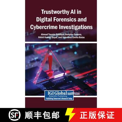 【3-4周达】精装 Trustworthy AI in Digital Forensics and Cybercrime Investigations [9798260022788]