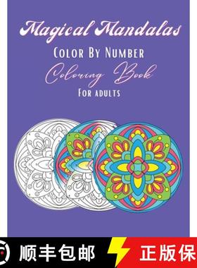 【3-4周达】Magical Mandalas Color By Number Coloring Book: 30 unique high quality pages, meditative a... [9798988733935]
