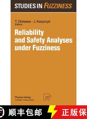 【3-4周达】Reliability and Safety Analyses Under Fuzziness [9783790808377]