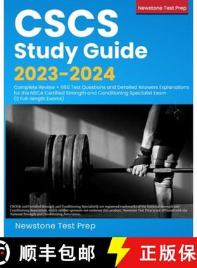 预订 CSCS Study Guide 2023-2024: Complete Review + 660 Test Questions and Detailed Answers Explanatio... [9781998805204]