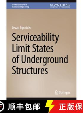 【3-4周达】Serviceability Limit States of Underground Structures [9783031518997]