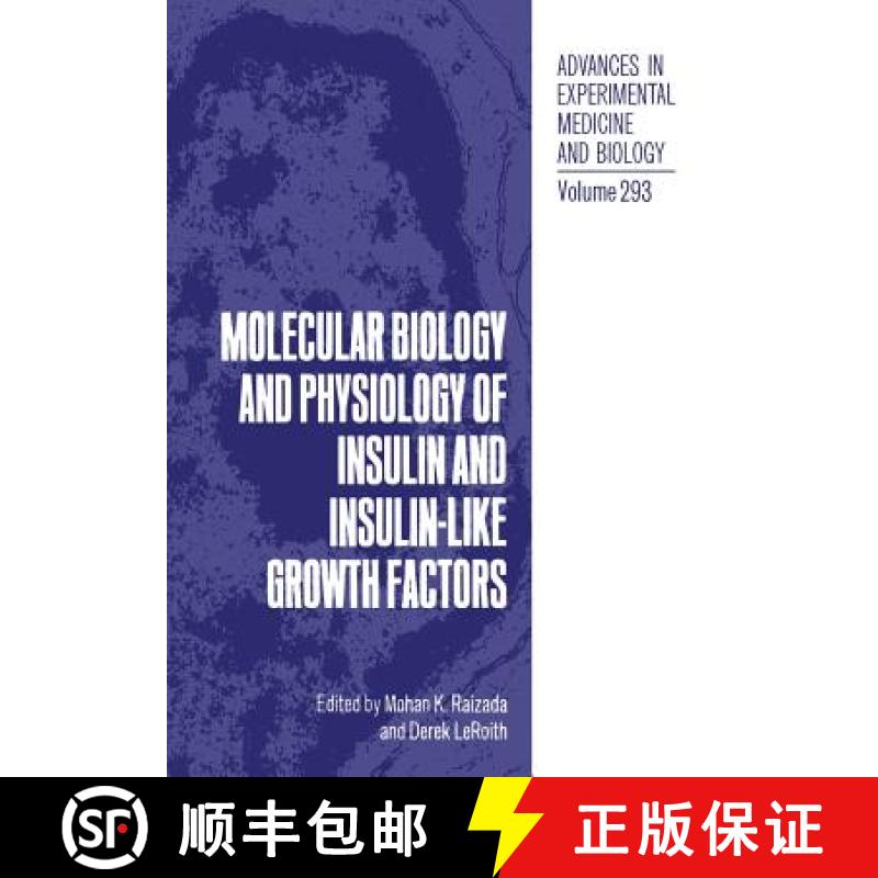 【3-4周达】Molecular Biology and Physiology of Insulin and Insulin-Like Growth Factors [9781468459517]