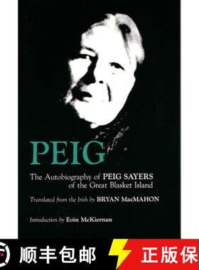 【3-4周达】Peig – The Autobiography of Peig Sayers of the Great Blasket Island [9780815602583]