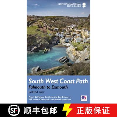 【3-4周达】South West Coast Path: Falmouth to Exmouth: From St Mawes Castle to the Exe Estuary – 179... [9781781315798]