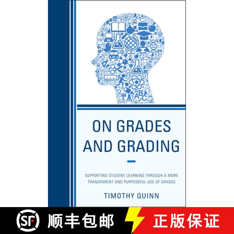 【3-4周达】On Grades and Grading : Supporting Student Learning through a More Transparent and Purpose... [9781610489126]