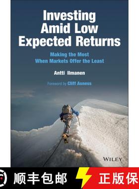 现货 在低预期回报下投资 Investing Amid Low Expected Returns: Making the Most When Markets Offer the L... [9781119860198]