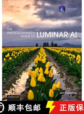 【3-4周达】The Photographer's Guide to Luminar AI [9781681987873]