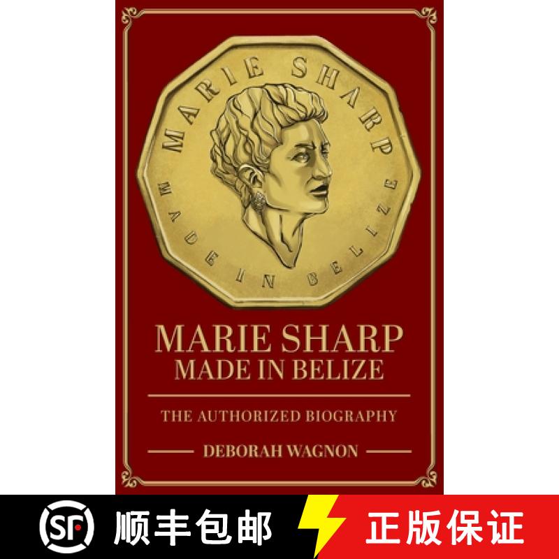 【3-4周达】Marie Sharp: Made in Belize (The Authorized Biography) [9798823356985]