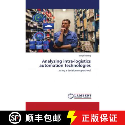 预订 Analyzing intra-logistics automation technologies [9786202681841]