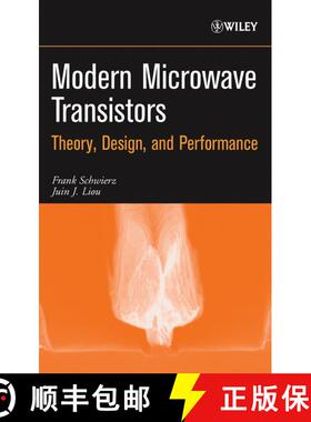 【3-4周达】精装 Modern Microwave Transistors: Theory, Design, And Performance [Wiley电子电气工程] [9780471417781]