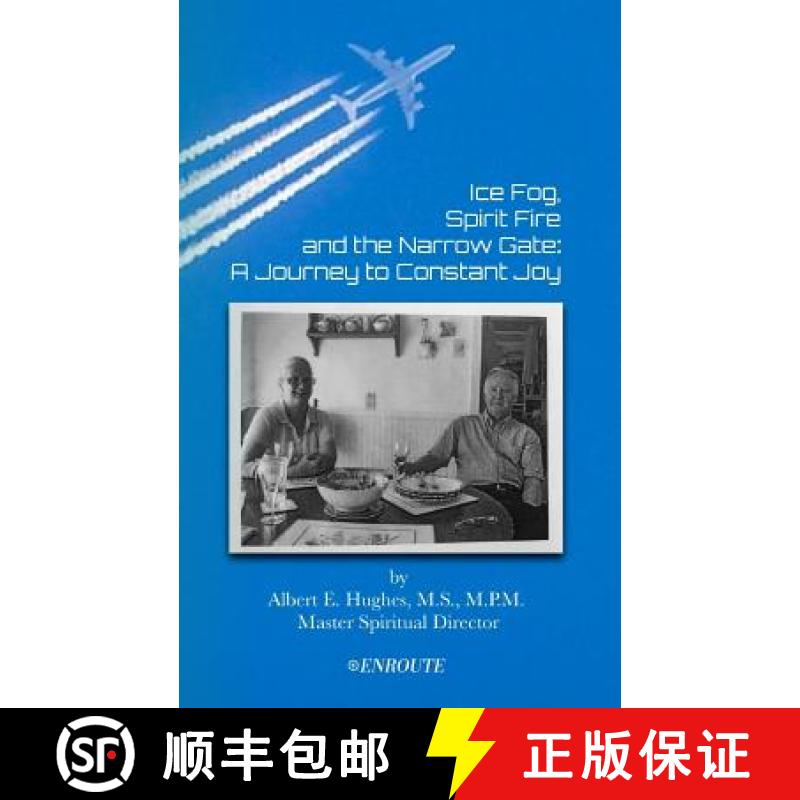 【3-4周达】Ice Fog, Spirit Fire and the Narrow Gate: A Journey to Constant Joy [9781950108121]