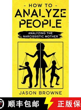 【3-4周达】How To Analyze People: Analyzing The Narcissistic Mother [9781916397019]