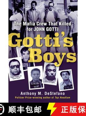 【3-4周达】Gotti's Boys: The Mafia Crew That Killed for John Gotti [9780806539133]