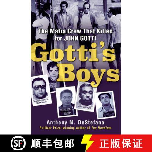 【3-4周达】Gotti's Boys: The Mafia Crew That Killed for John Gotti [9780806539133]