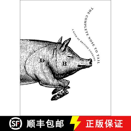 【3-4周达】精装 The Complete Nose to Tail: A Kind of British Cooking [9780062282613]