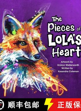 预订 The Pieces of Lola's Heart [9781989346952]