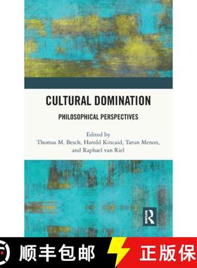 【3-4周达】Cultural Domination: Philosophical Perspectives [9781032775289]