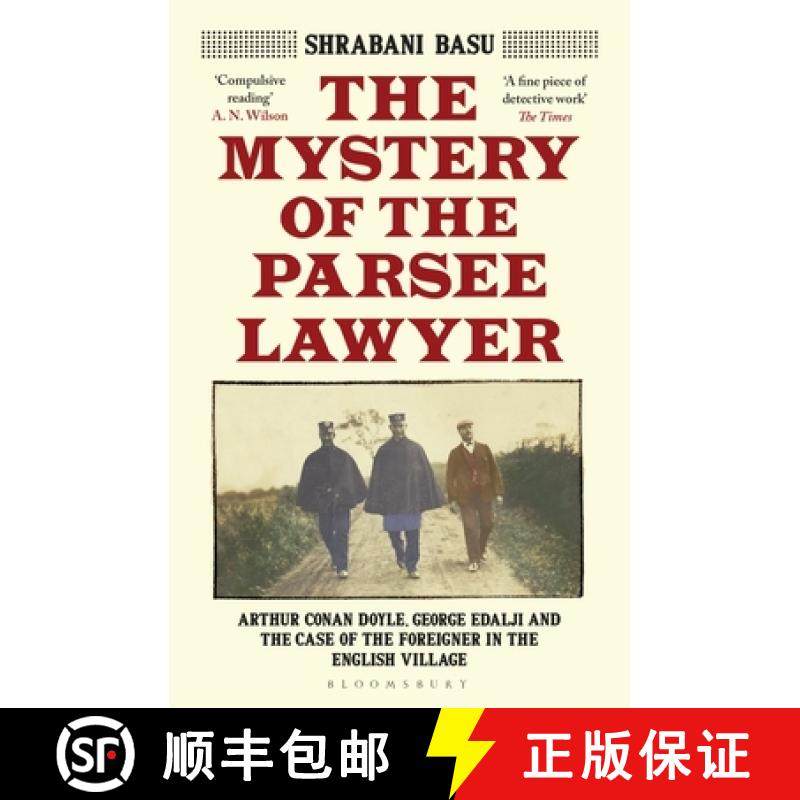 【3-4周达】Mystery of the Parsee Lawyer: Arthur Conan Doyle, George Edalji and the Case of the Foreig... [9781526615312]