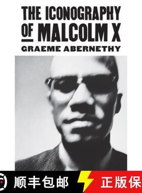 【3-4周达】精装 The Iconography of Malcolm X [9780700619207]