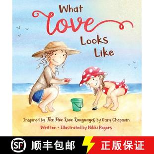【3-4周达】What Love Looks Like: Inspired by The Five Love Languages by Gary Chapman [9780648723295]
