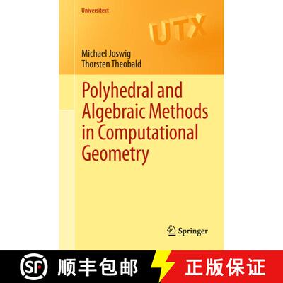 【3-4周达】Polyhedral and Algebraic Methods in Computational Geometry [9781447148166]