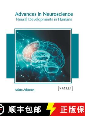 【3-4周达】Advances in Neuroscience: Neural Developments in Humans [9781639890231]