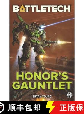 【3-4周达】BattleTech: Honor's Gauntlet [9781947335301]