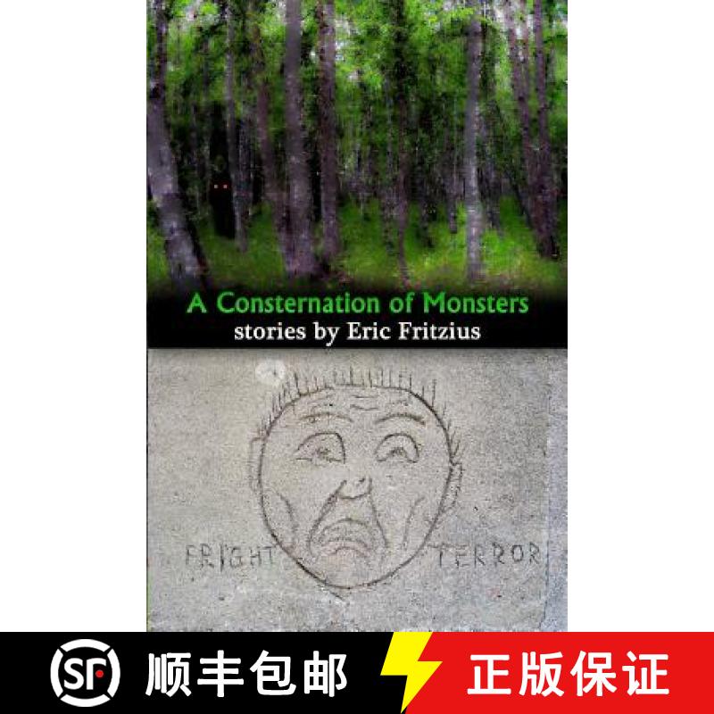 【3-4周达】A Consternation of Monsters: Stories by Eric Fritzius [9780692428511]