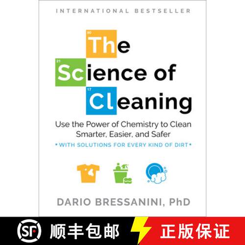 【3-4周达】The Science of Cleaning – Use the Power of Chemistry to Clean Smarter, Easier, and Safer... [9781891011320]