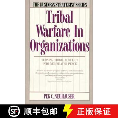 【3-4周达】Tribal Warfare in Organizations: Turning Tribal Conflict into Negotiated Peace [9780887304446]