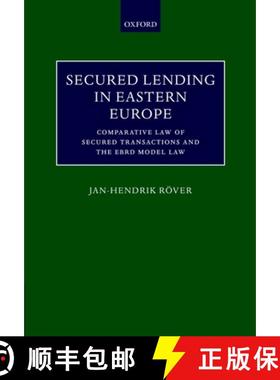 【3-4周达】Secured Lending in Eastern Europe: Comparative Law of Secured Transactions and the Ebrd Mo... [9780198260134]