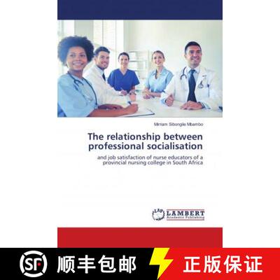 预订 The relationship between professional socialisation [9783659691492]