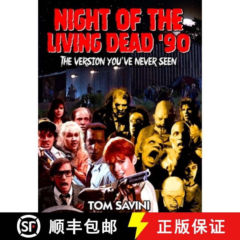【3-4周达】Night of the Living Dead '90: The Version You've Never Seen [9781951036157]